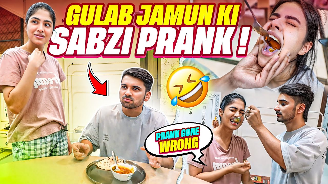 Gulab jamun ki sabji se kiya prank