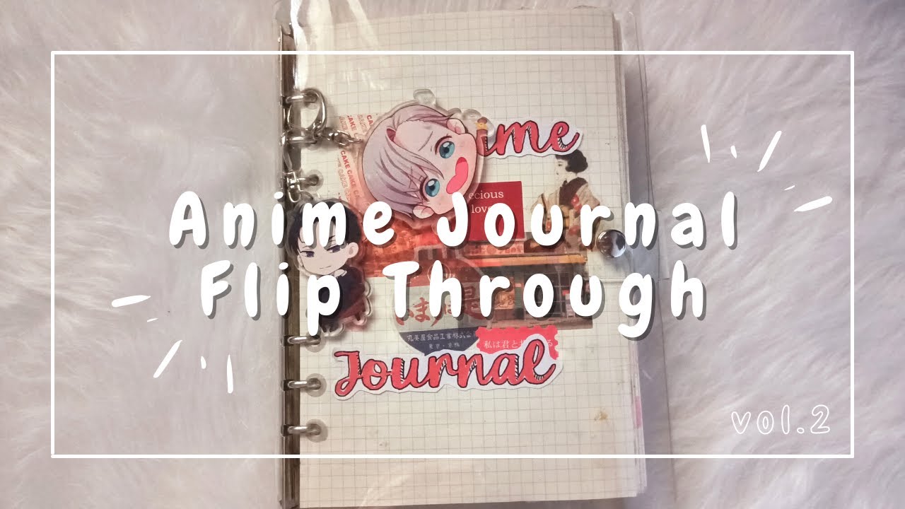 anime journal flip through || second completed journal