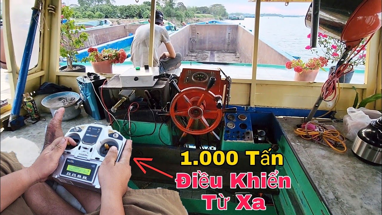 Chơi Lớn. Bỏ 20 Triệu. Gắn Lái Từ Xa .Cho Sà Lan 1000 Tấn. Có An Toàn