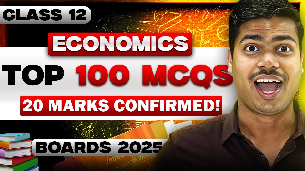 100 Most Important MCQ in Economics | 20 Marks in Class 12 Economics Board exam 2025 Don't skip this