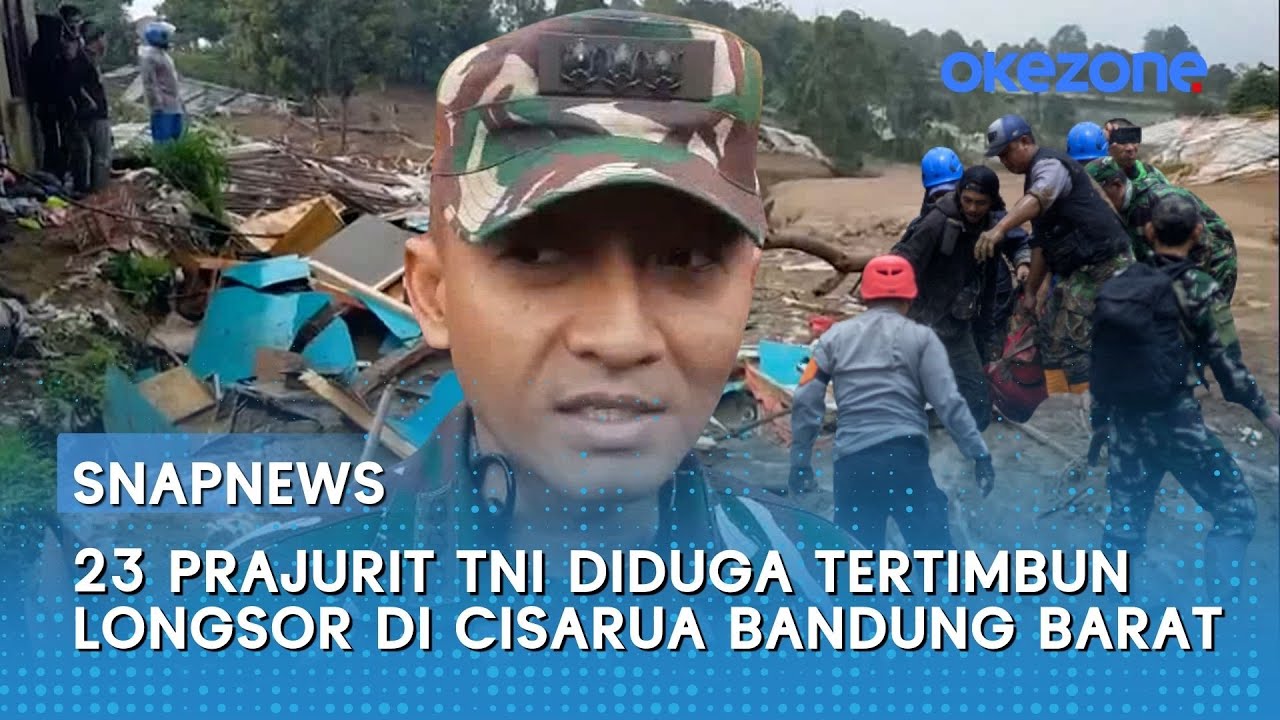 23 Prajurit TNI Diduga Tertimbun Longsor di Cisarua Bandung Barat