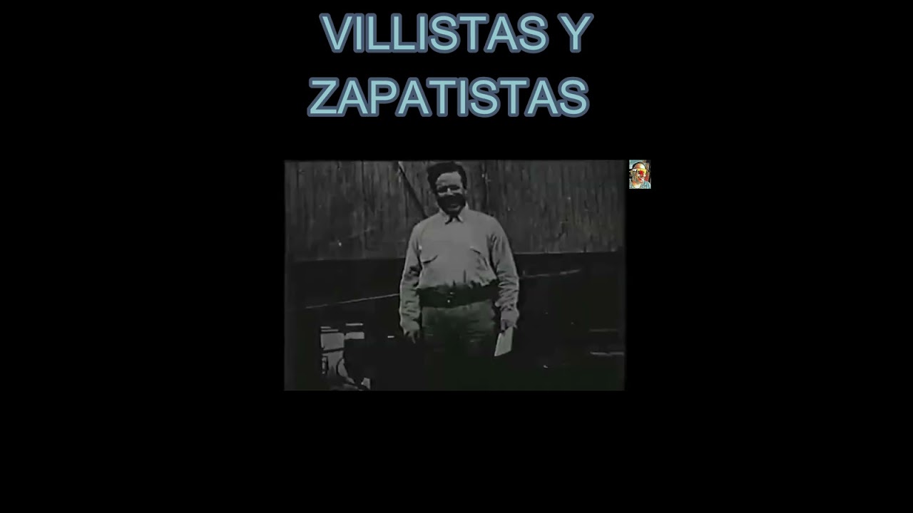 EL VILLISMO Y ZAPATISMO #vanguardiaeneltiempo #revolucionmexicana #historiademexico