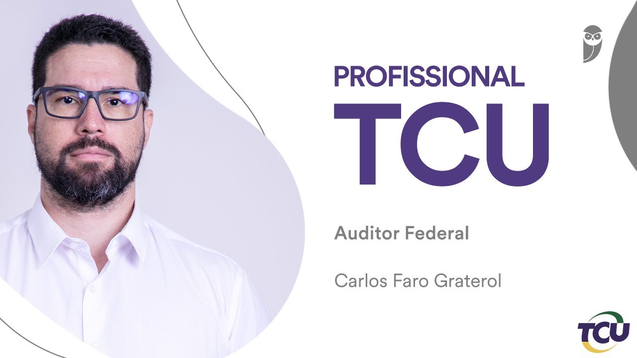 CONCURSOS ÁREA CONTROLE: Conheça a carreira de Auditor Federal de Controle Externo do TCU