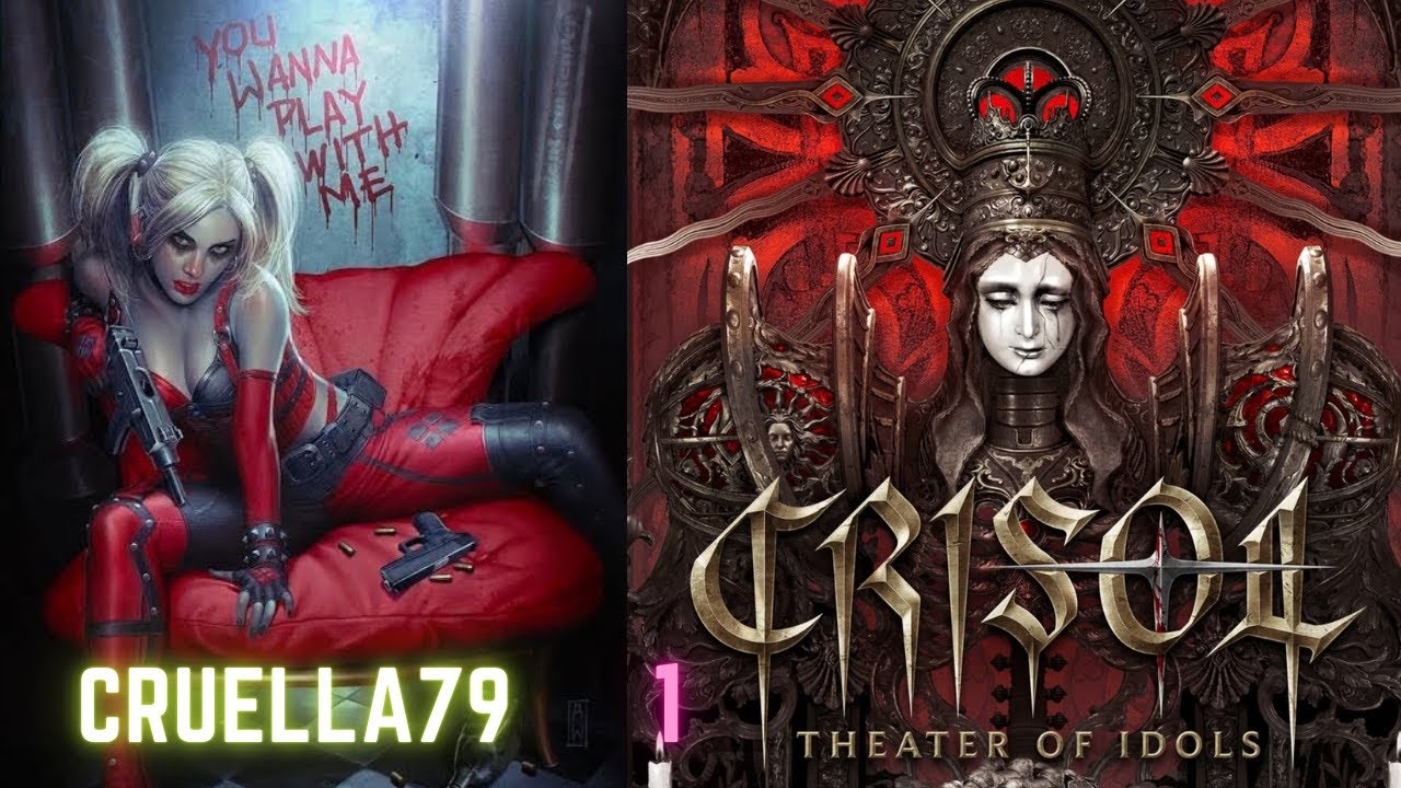 Crisol Theater of Idols Part 1