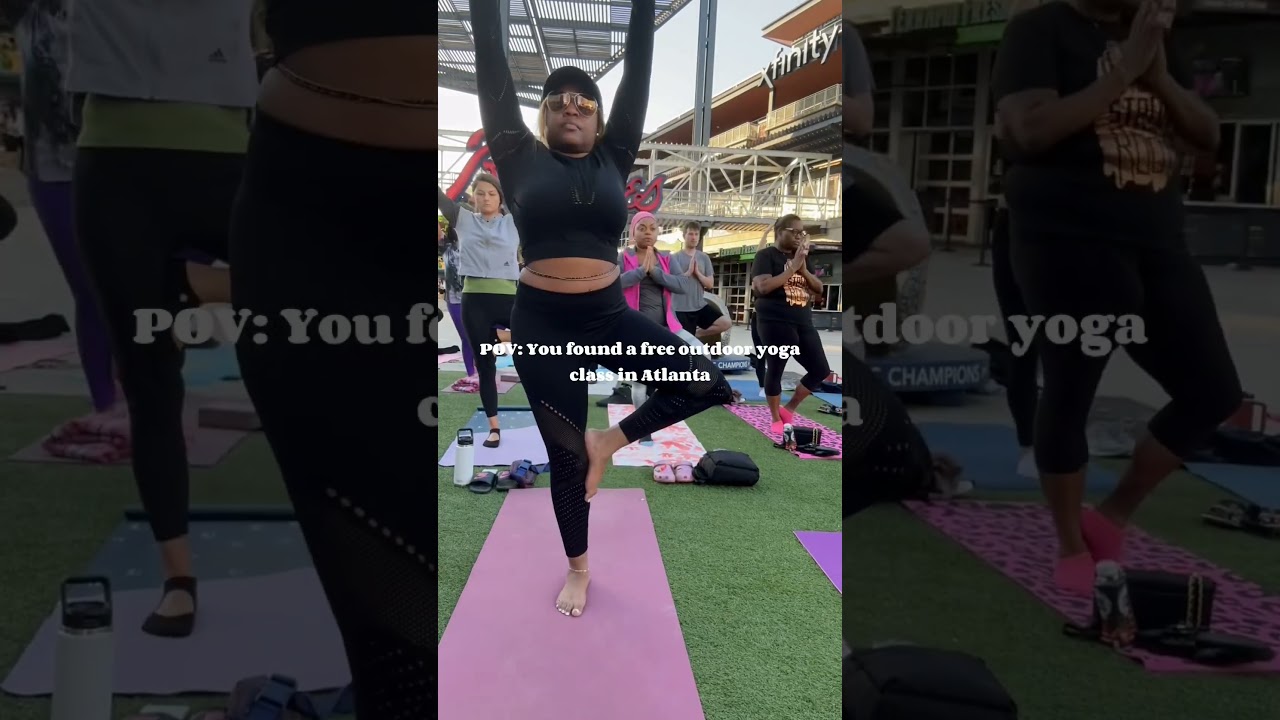 🧘🏽‍♀️💪🏽 Take Your Yoga Practice Outdoors with FREE Classes in Atlanta!