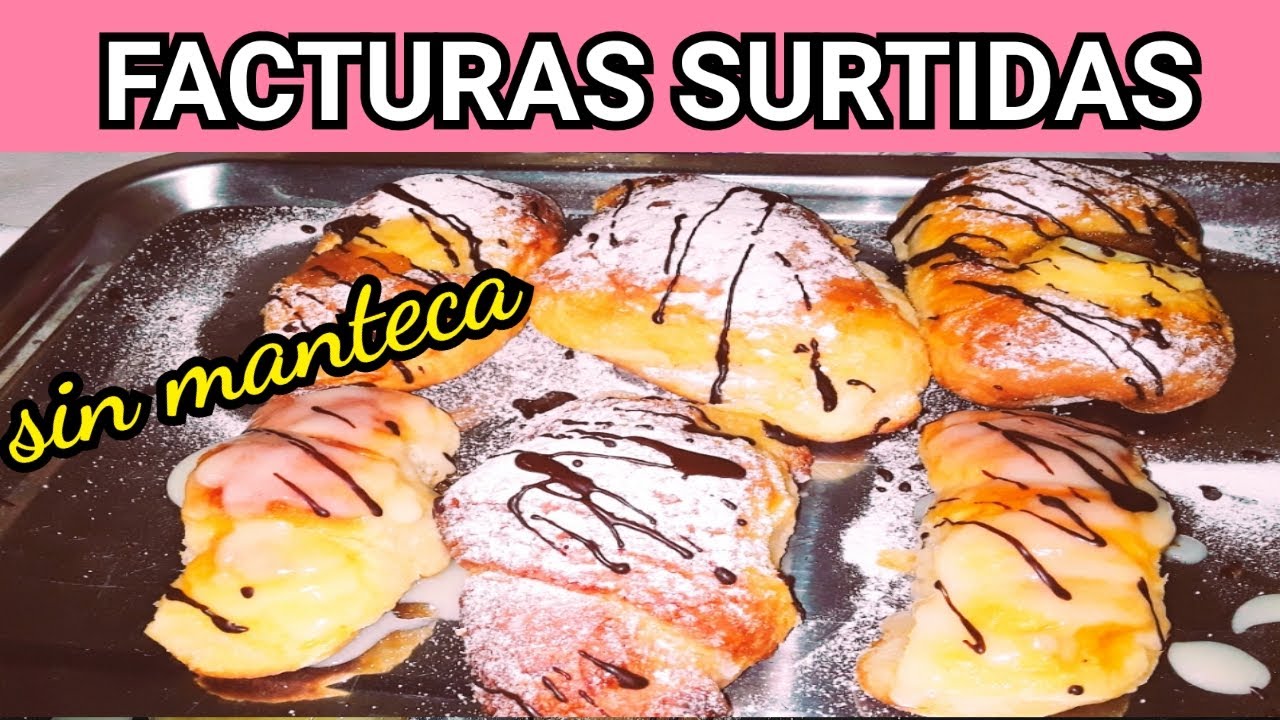FACTURAS RELLENAS SURTIDAS SIN MANTECA Y SIN HOJALDRE.