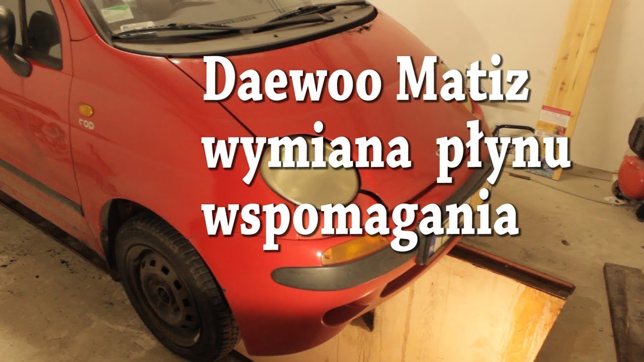 Daewoo Matiz wymiana płynu wspomagania kierownicy