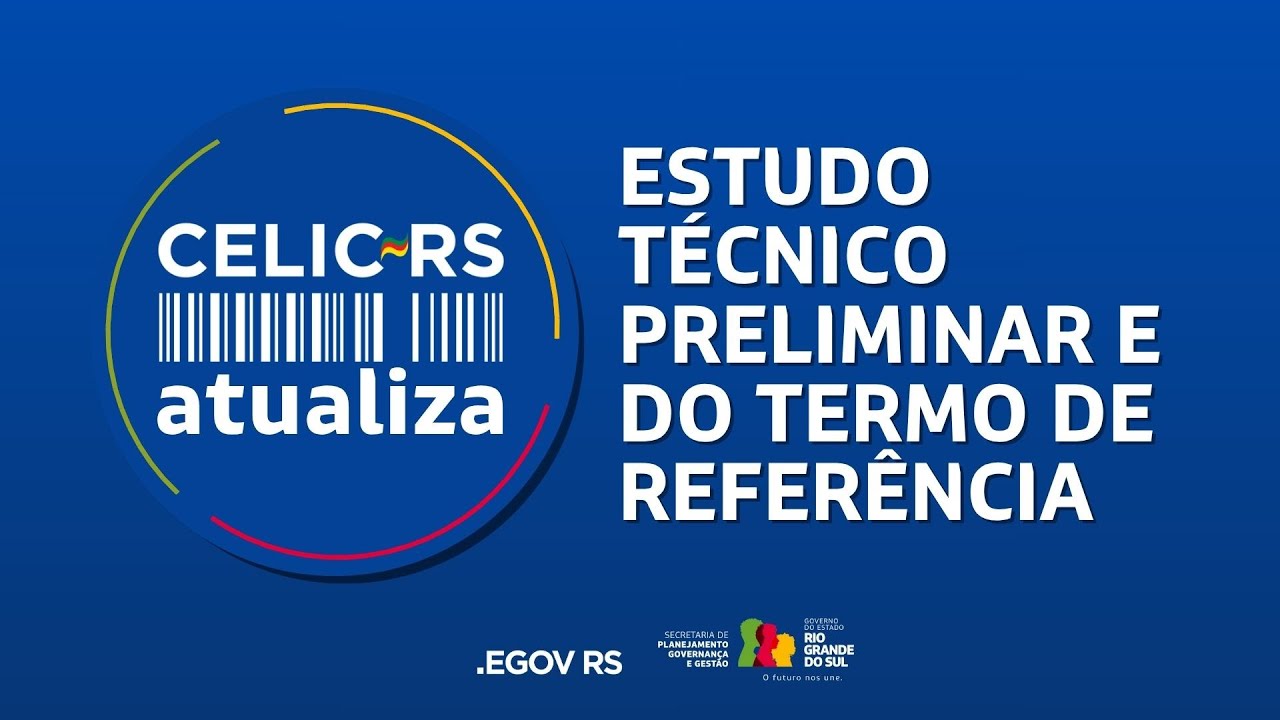 CELIC Atualiza: Estudo Técnico Preliminar e do Termo de Referência