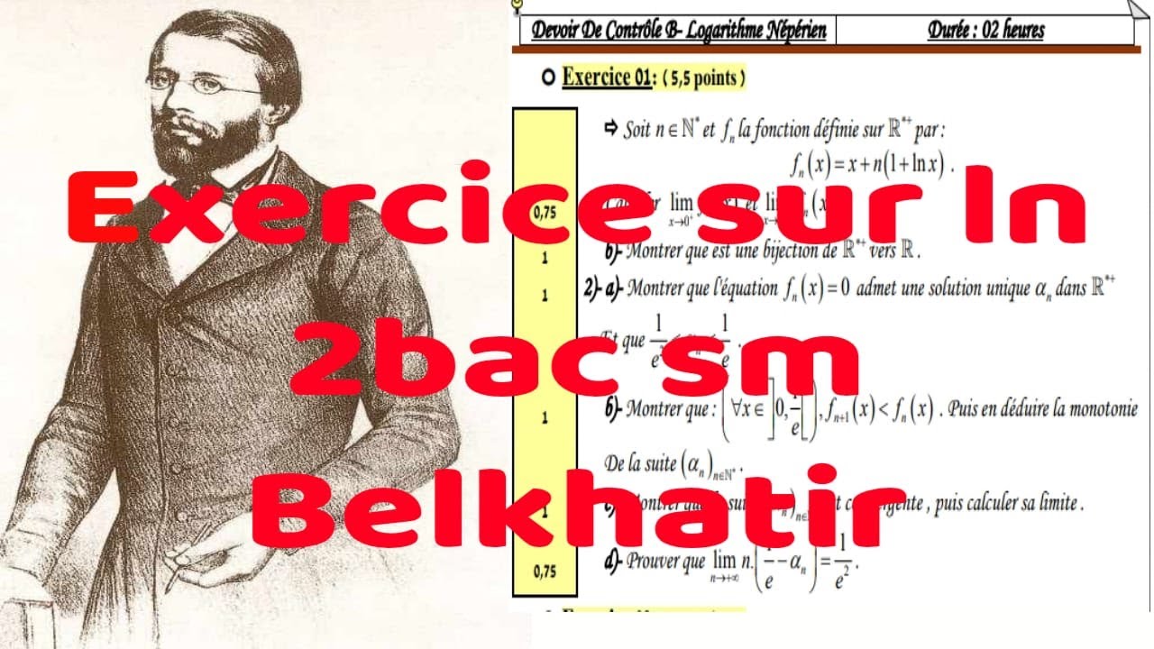 EXERCICE sur Ln 2bac sm propose par belkhatir