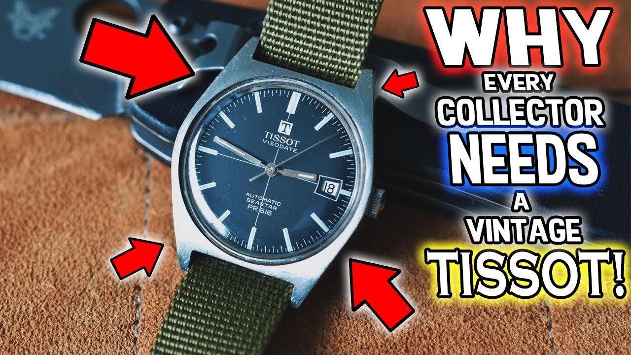 Why Every Watch Collector Needs A Vintage Tissot!