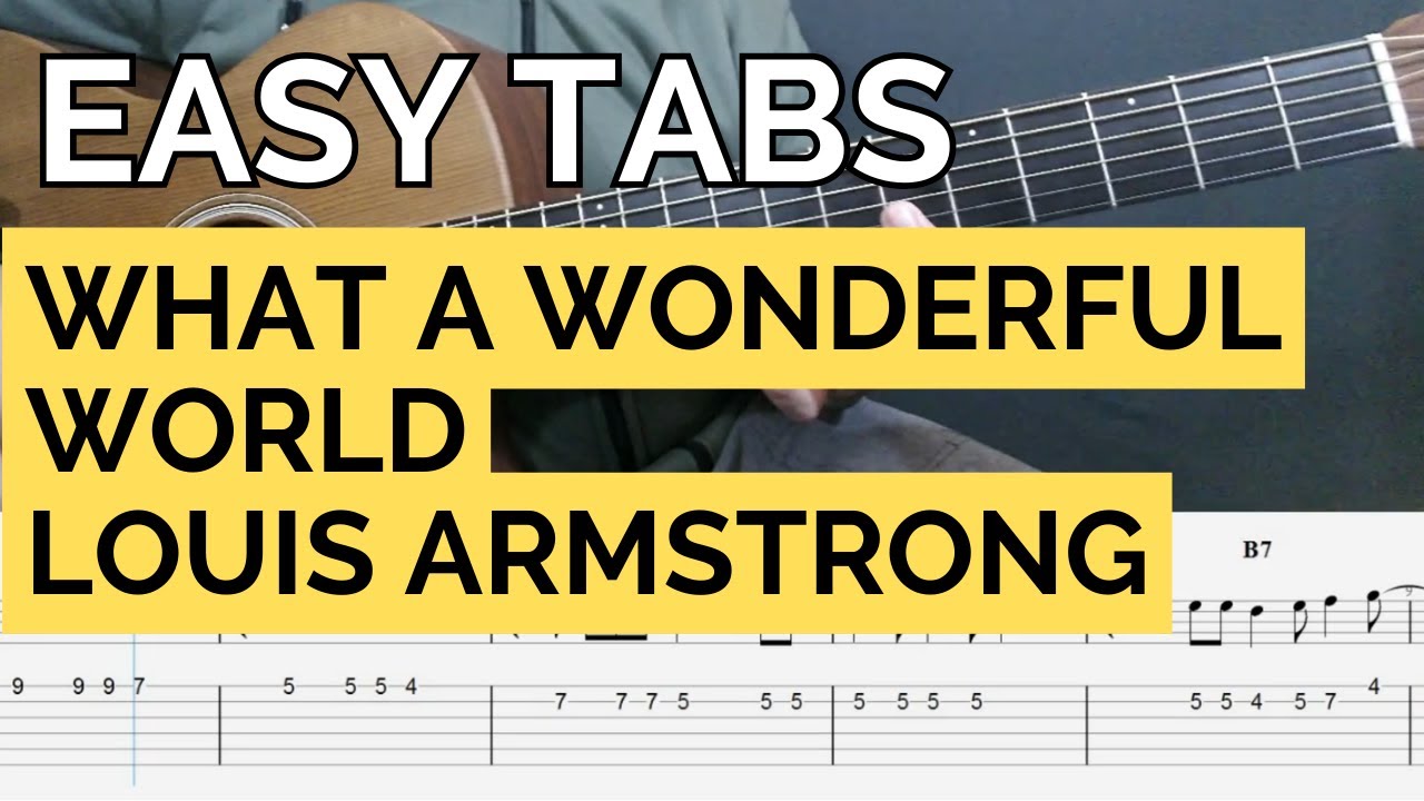 What a Wonderful World - Louis Armstrong - EASY TABS - Efficient Guitar