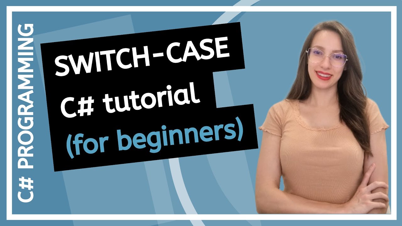 Switch case statement - C# programming tutorial for beginners