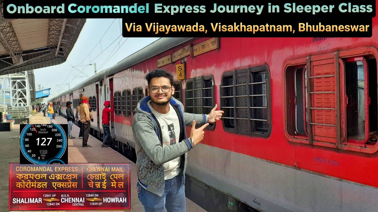 Onboard 12842 Coromandel Express Journey in Sleeper Class *M.G.R Chennai Central to Howrah*