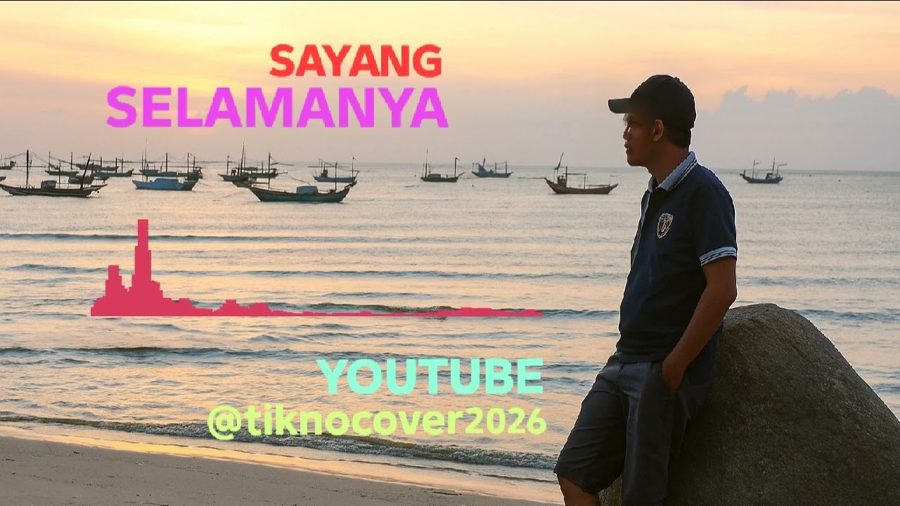Sayang Selamanya - by:@tiknocover2026