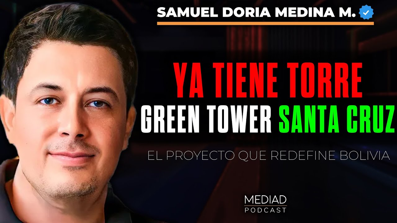 El Imperio Ya Tiene Torre 🏢 | Samuel Doria Medina Monje Inaugura Green Tower Santa Cruz