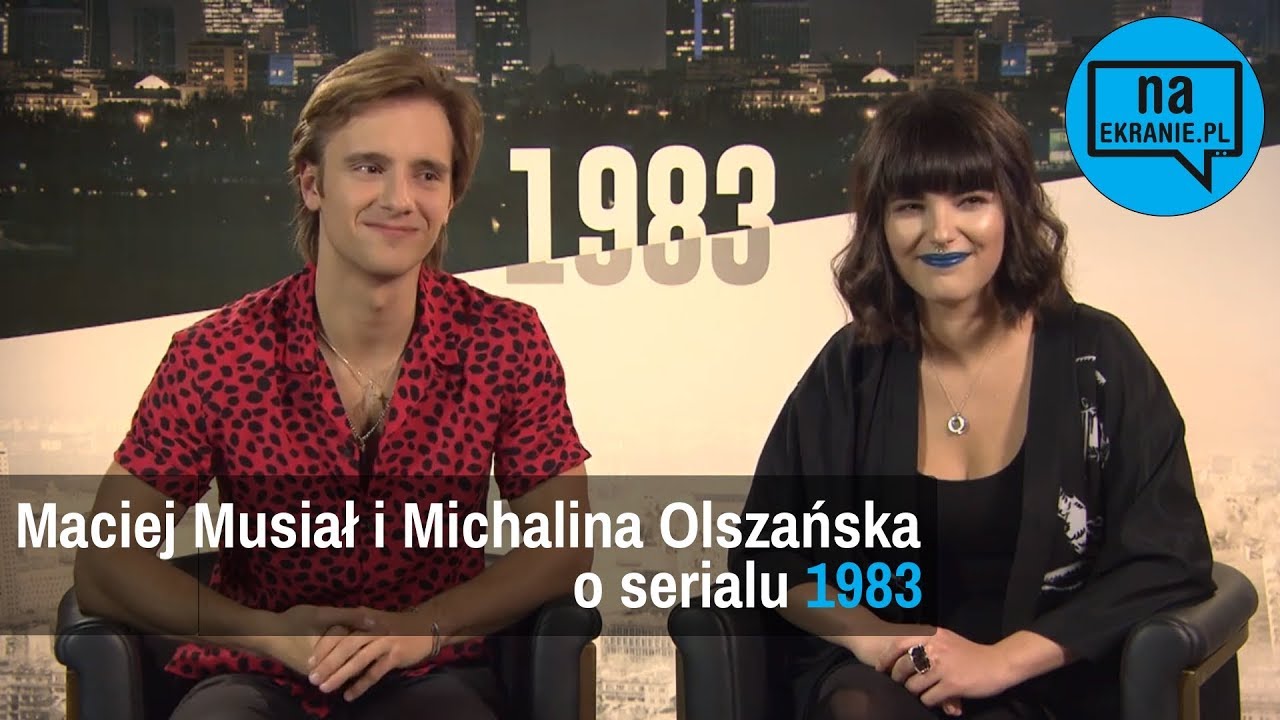 Maciej Musiał i Michalina Olszańska o serialu 