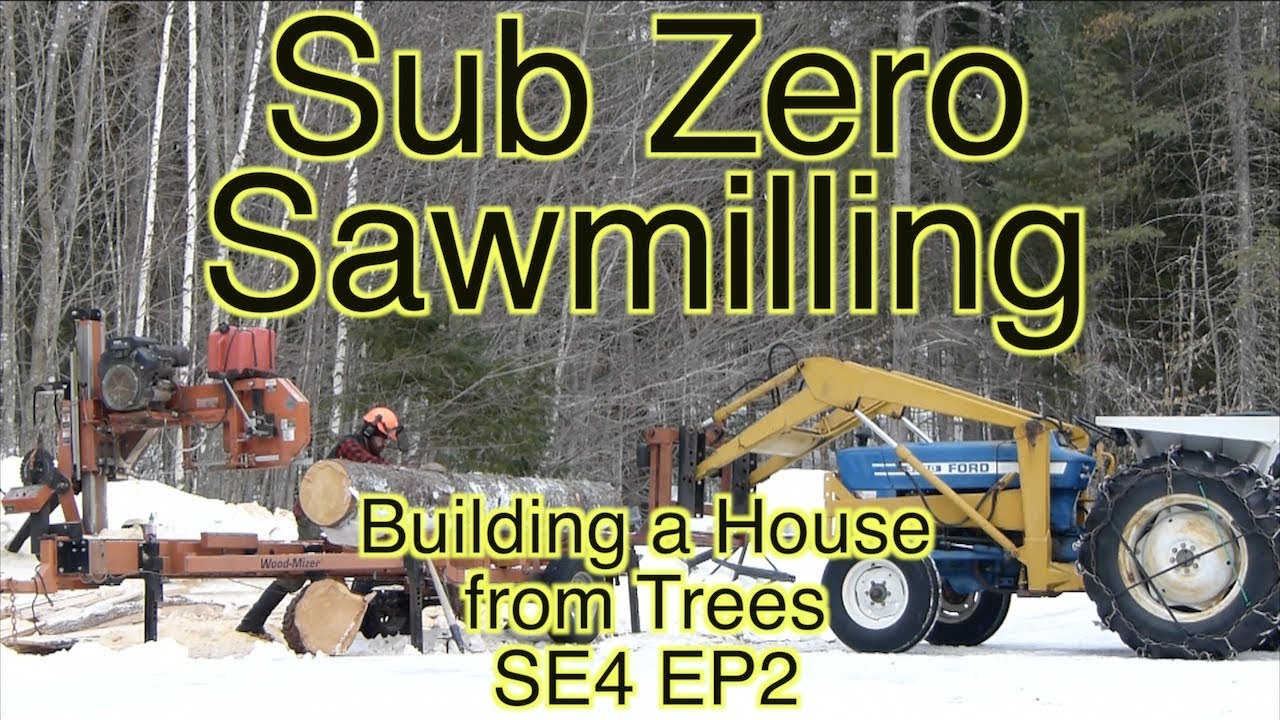 Sub Zero Sawmilling - Building a House from Trees SE4 EP2
