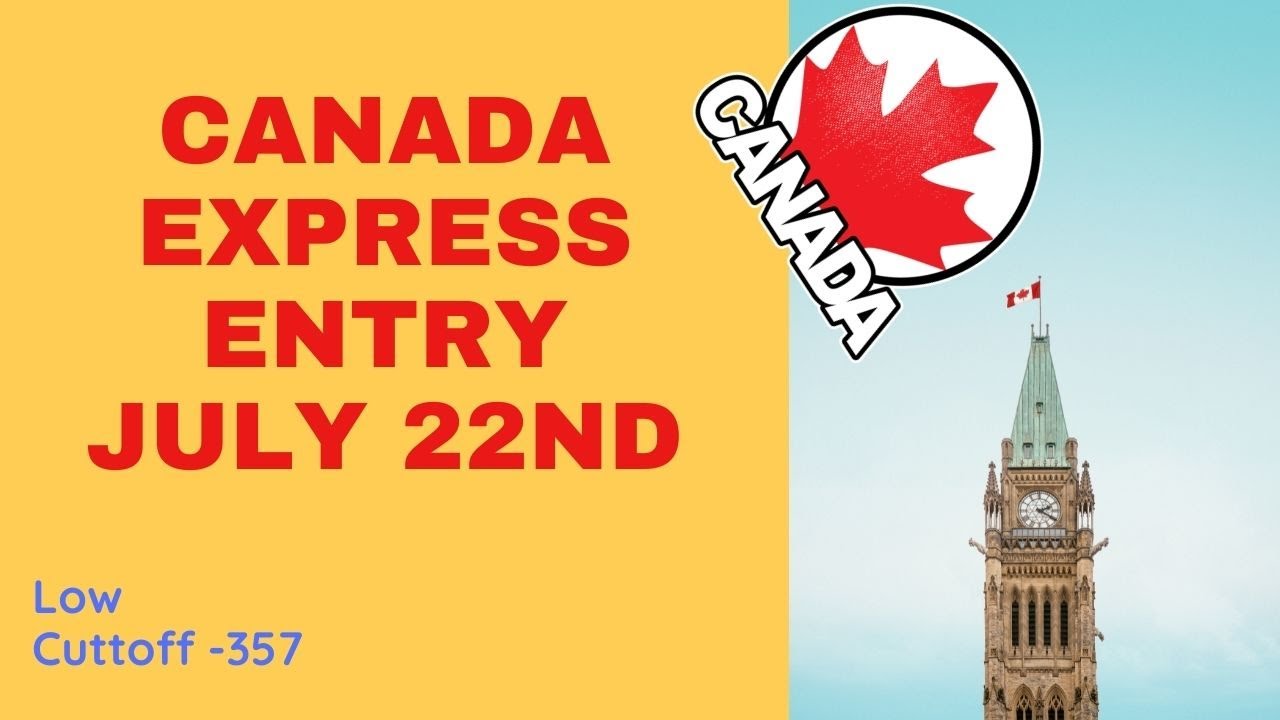 Latest Express Entry draw results for July 22nd, 2021 |198 Draw | Dream Mojo