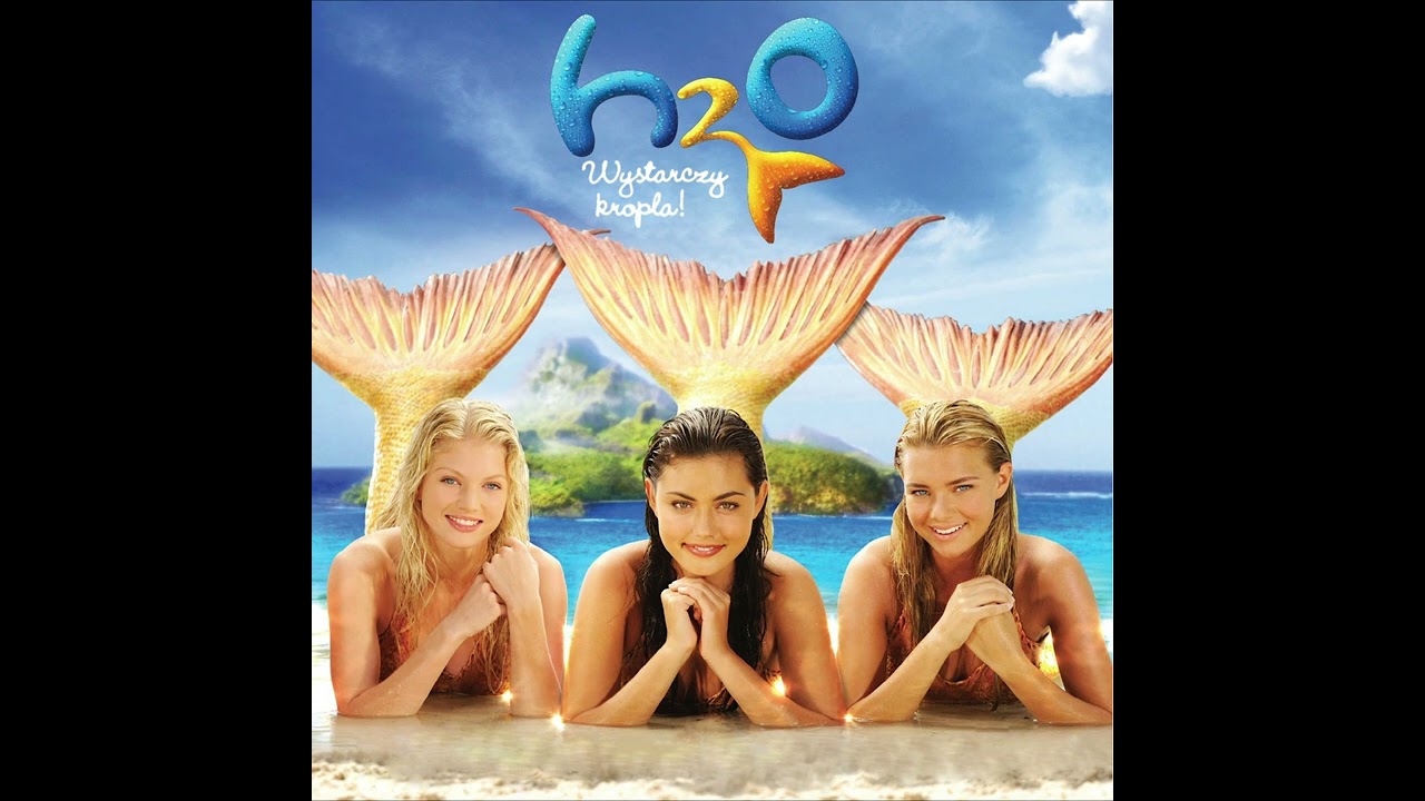 H2O Piosenka pełna wersja [Kate Alexa version]