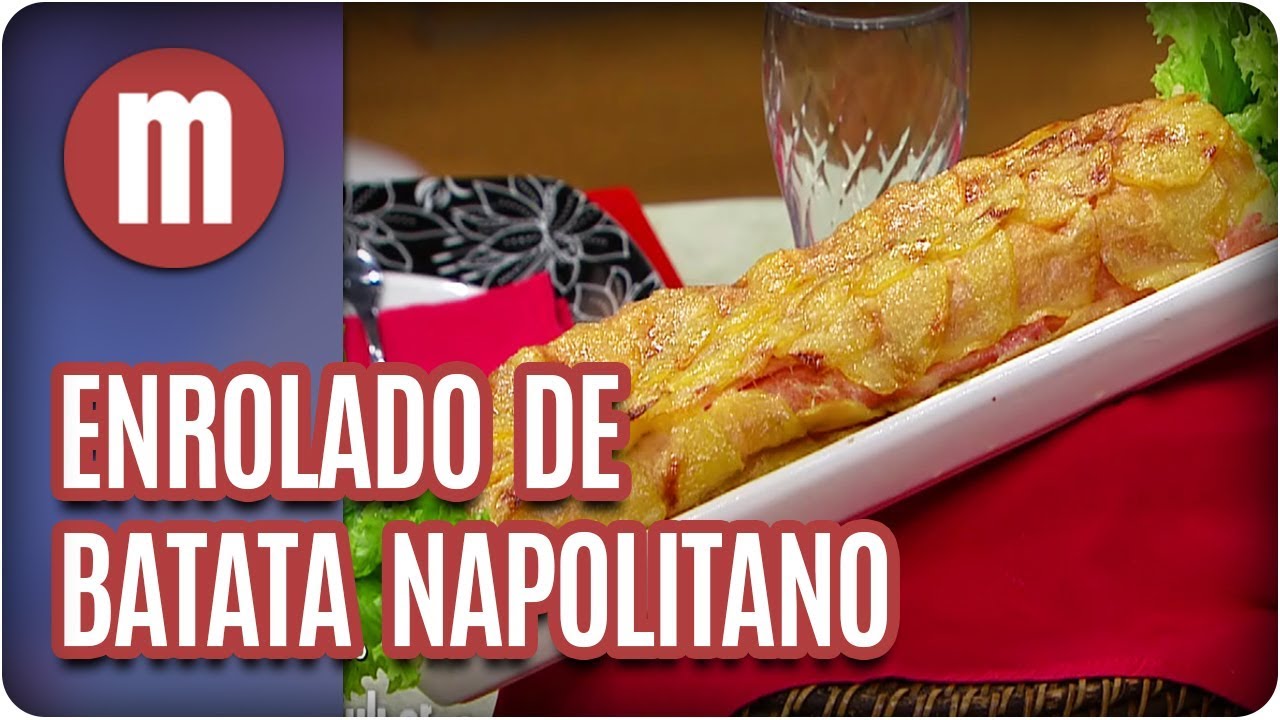 Enrolado de batata napolitano - Mulheres (23/01/18)