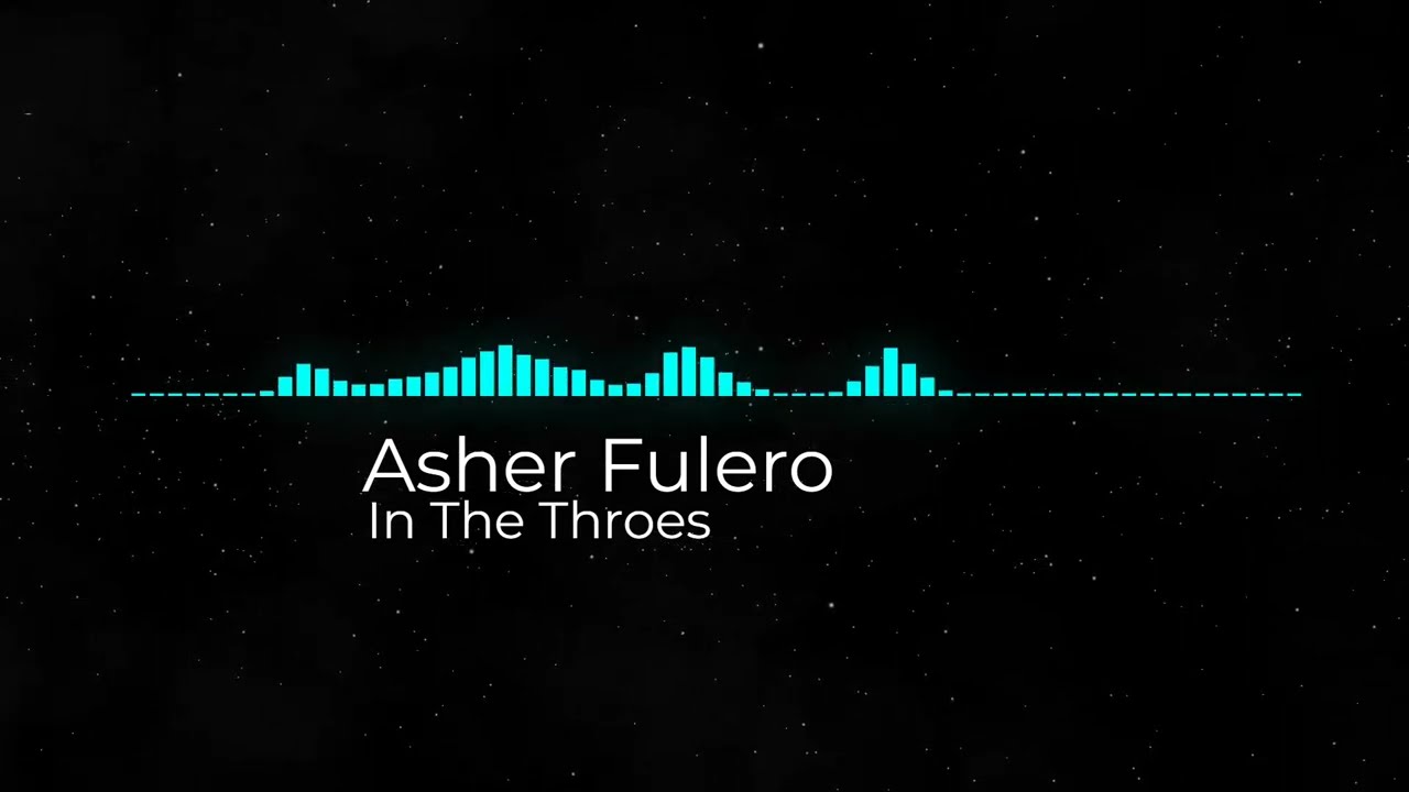 Asher Fulero - In The Throes
