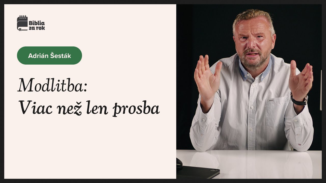 Modlitba: Viac než len prosba