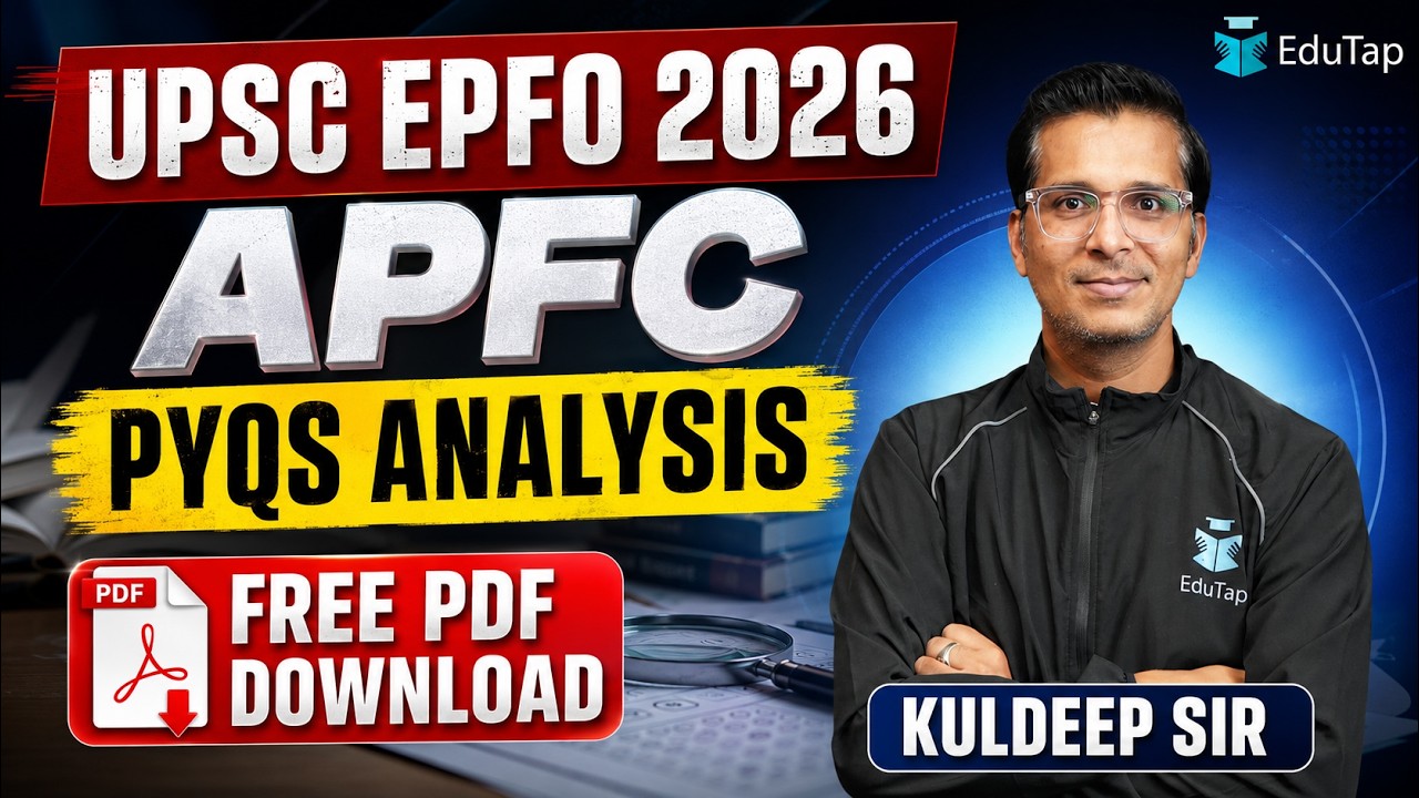 UPSC EPFO Previous Year Question Paper Analysis: Trend, Weightage, Difficulty