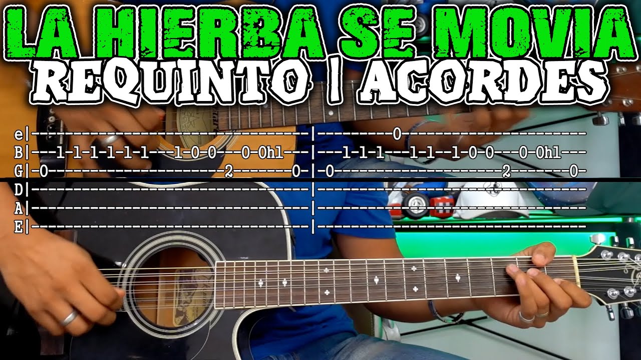 Tutorial | La hierba se movía | Requinto | Acordes | TABS