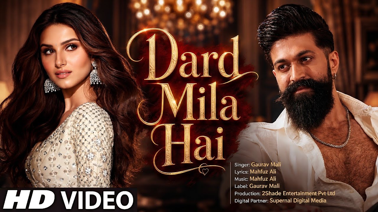 New Song 2026 | New Hindi Song | Dard Mila Hai | Yash | Tara Sutaria | New Song