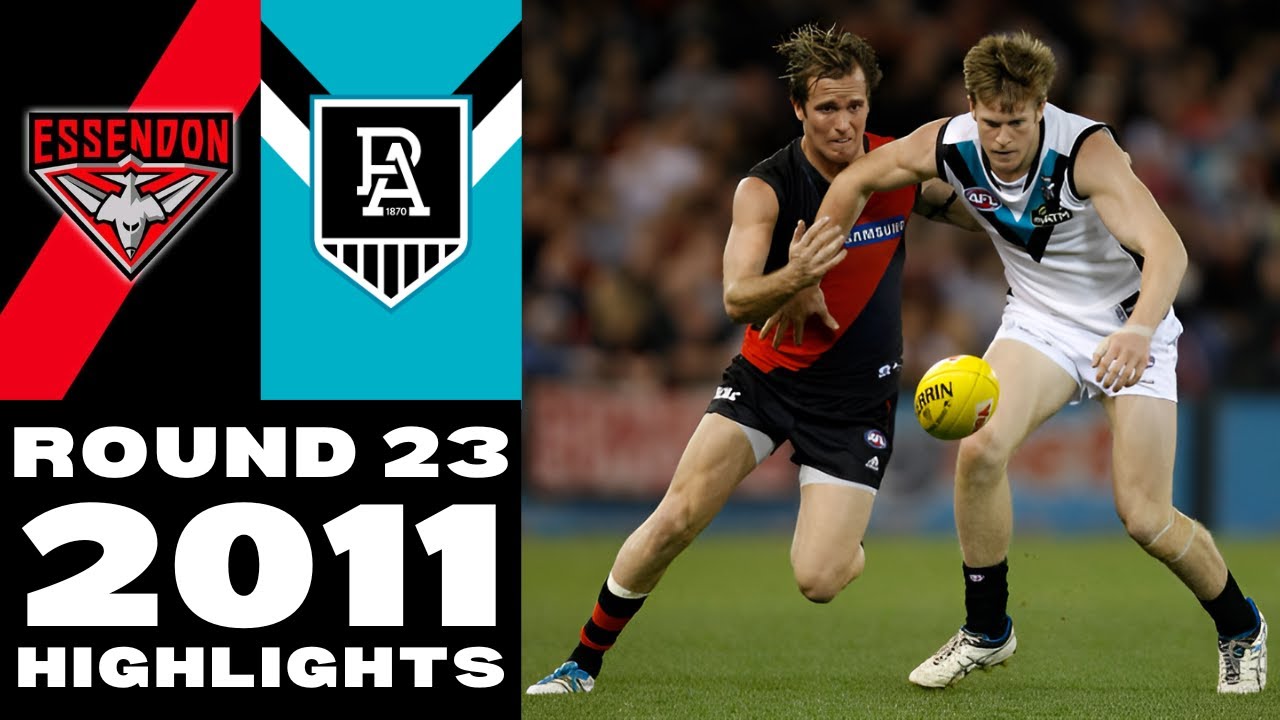 Essendon Bombers vs Port Adelaide | Round 23, 2011 | Match Highlights