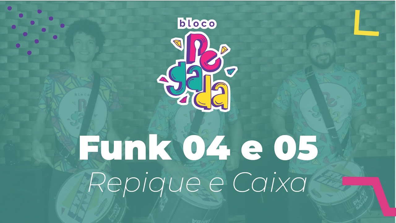 Ritmos Bloco Pegada - Funk 04 e 05 (Caixa e Repique)