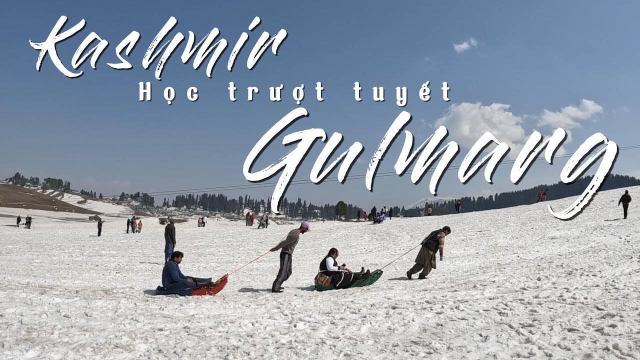 Khám phá Kashmir Ấn Độ | Học trượt tuyết ở Gulmarg
