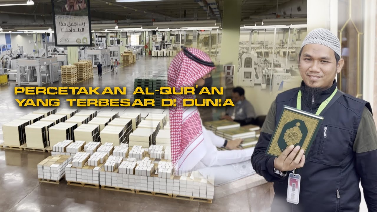 Berkunjung ke Percetakan Al-Qur’an Terbesar Dunia di Madinah