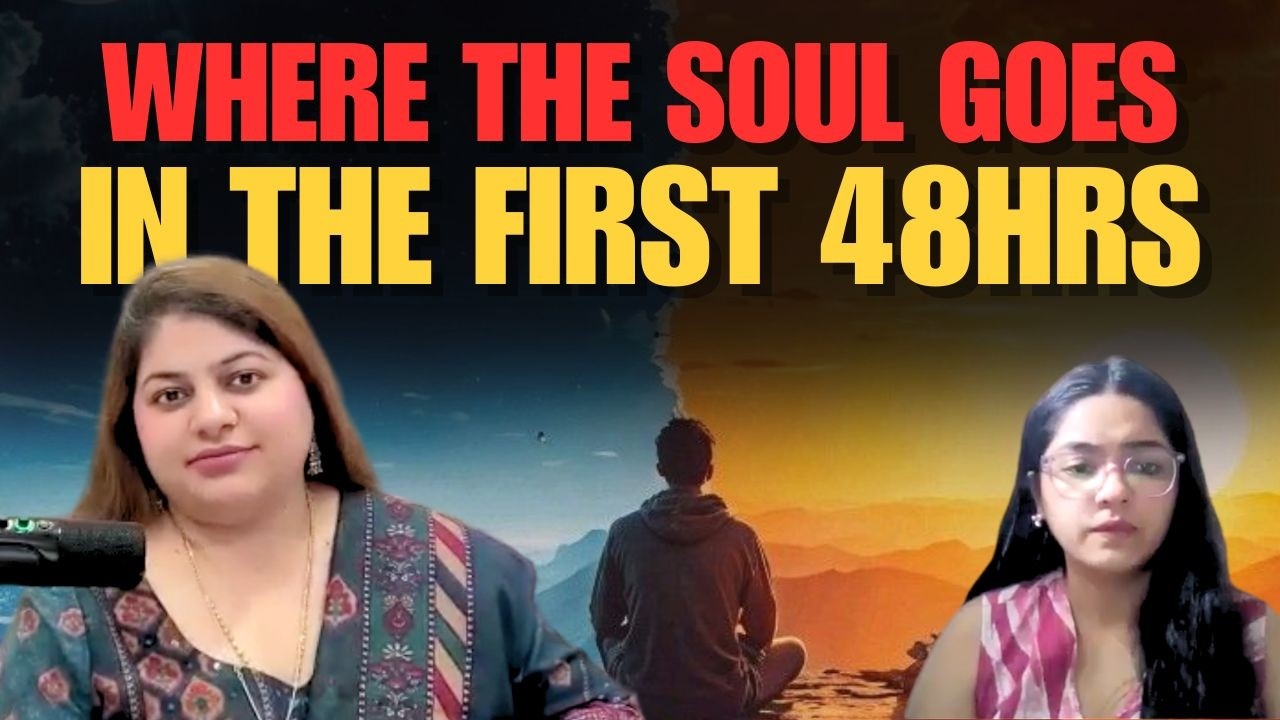 Where the Soul Goes in the First 48 Hours After Death #soulcontracts