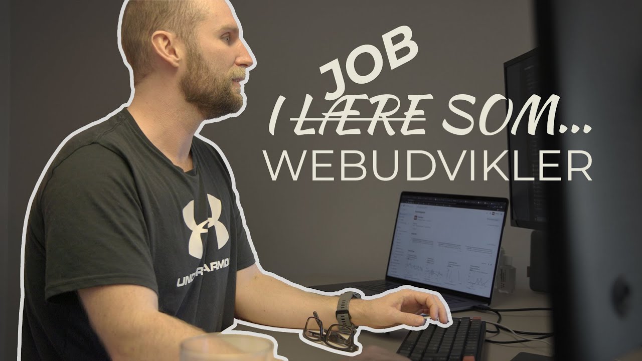 I l&aelig;re.... n&aelig;h, job som webudvikler