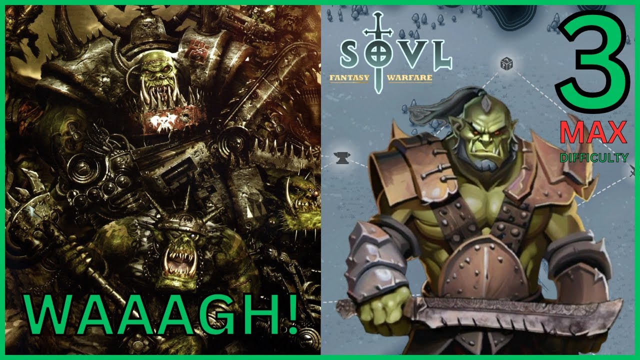 A Good Krumping - SOVL #3 - Greenskin Tribes - Warchief - Difficulty 7 Max