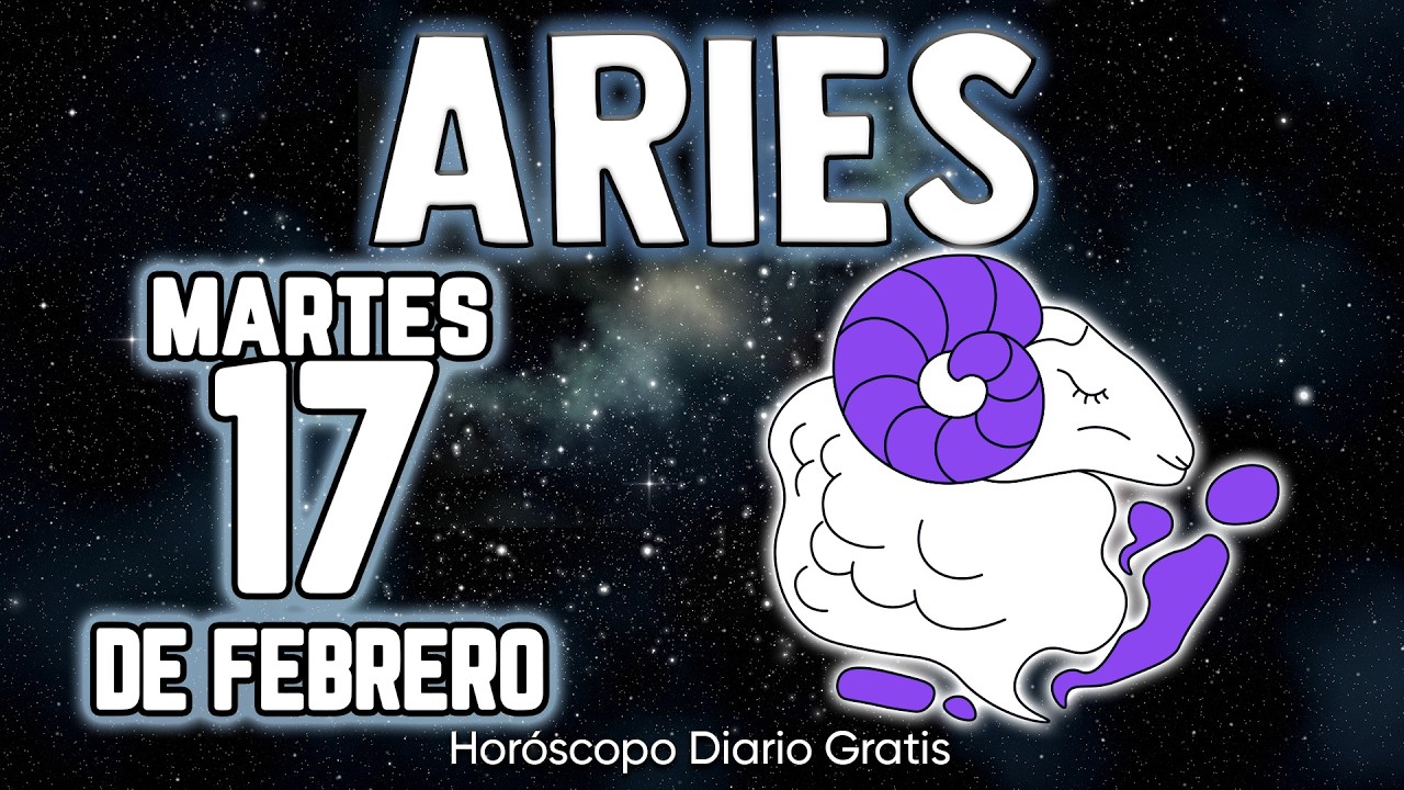 🤑HUELE A DINERO❗ VEO MUCHOS BILLETES💵 aries ♈ Horóscopo diario 17 DE FEBRERO 2026 🔮 horóscopo de hoy