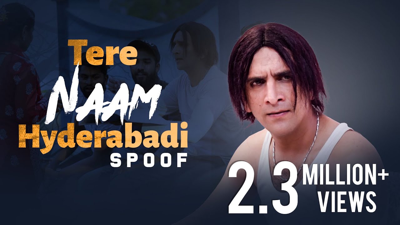 Tere Naam Hyderabadi Spoof || Kiraak Hyderabadiz || Silly Monks