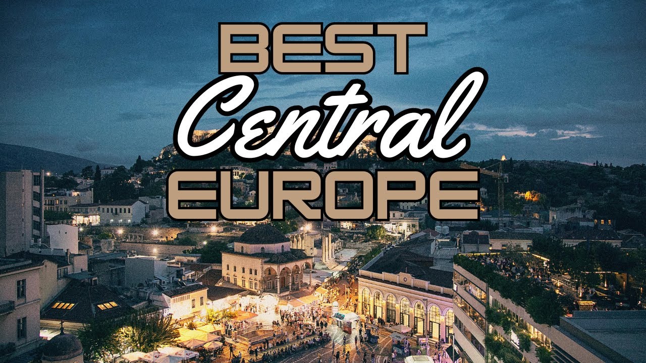 Top Places To Visit Central Europe