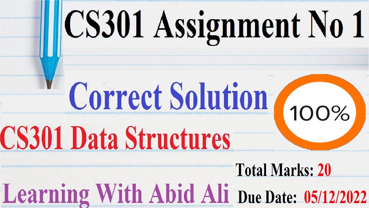 CS301 Assignment No 1 | CS301 Assignment No 1 Solution Fall 2022-23 | CS301 Assignment 1 Solution