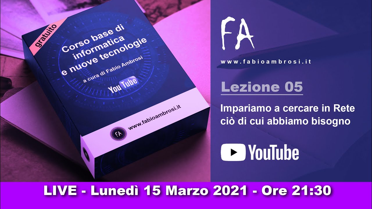 05 - Come usare Google per fare le ricerche? Come usare gli operatori per filtrare i risultati?