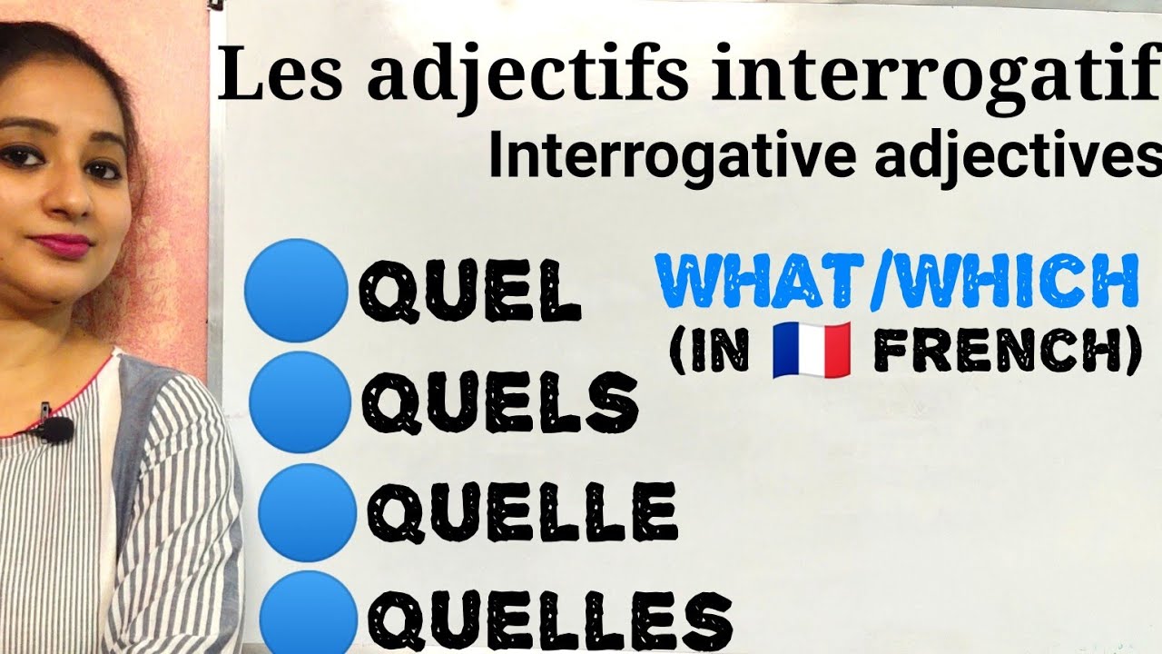 Les adjectifs interrogatifs | Interrogative Adjectives ( Quel , Quels, Quelle , Quelles ) | #French