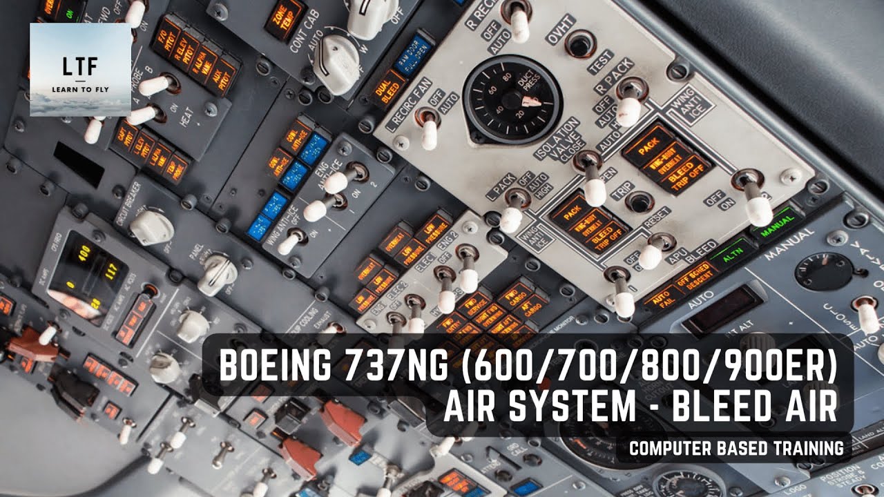 Boeing 737NG (600/700/800/900ER) -  Air System PART 1 - Bleed Air | Computer Based Training |