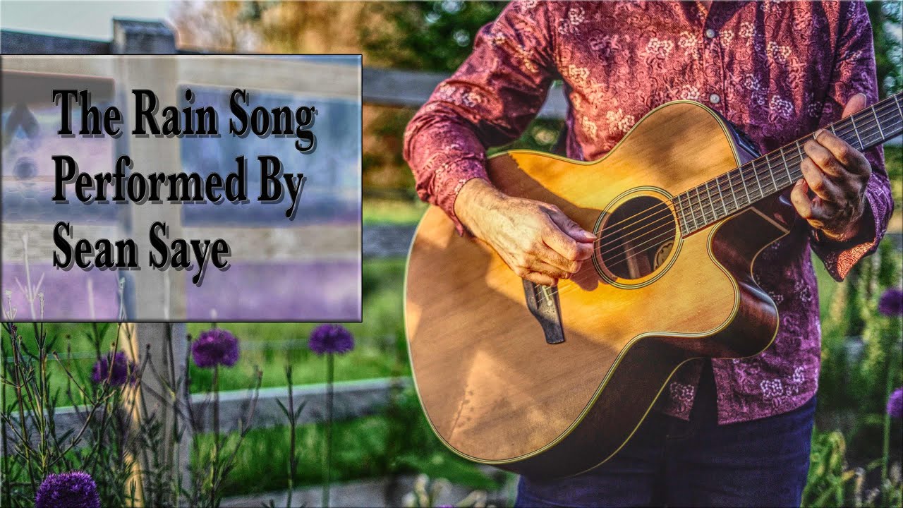 Led Zep's Rain Song Played by Sean Saye