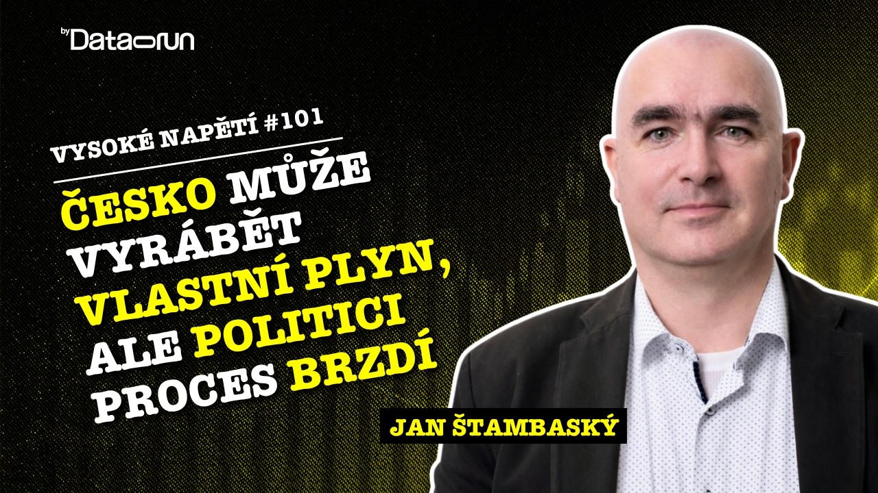 &Scaron;tambask&yacute;: Česko může vyr&aacute;bět vlastn&iacute; plyn, ale politici proces brzd&iacute; | Vysok&eacute; napět&iacute; #101