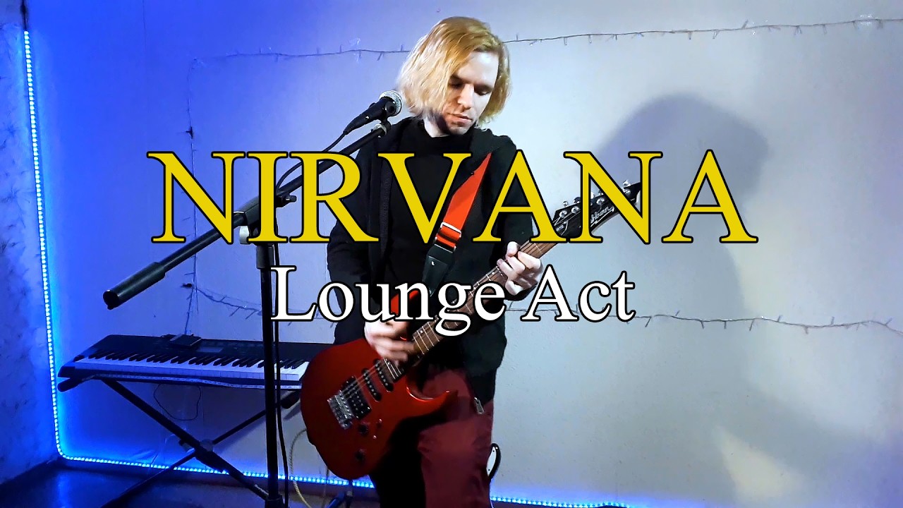Lounge Act - Nirvana - Cover