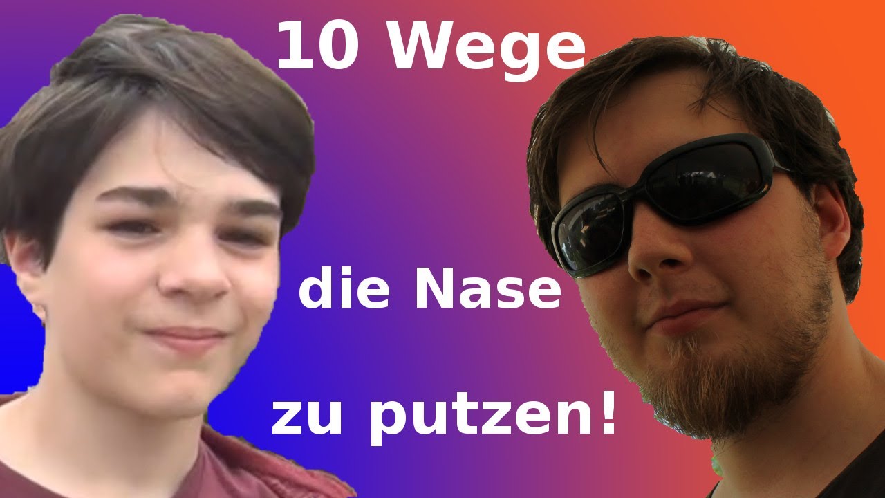 10 Wege sich die Nase zu putzen [HD]