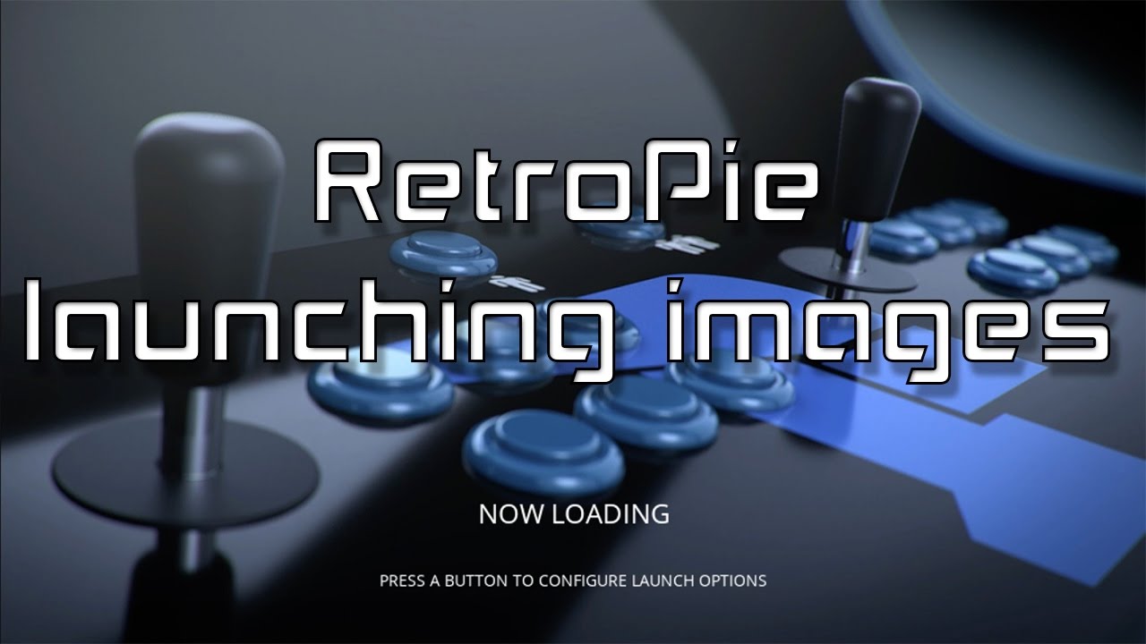 How To Enable Launching images RetroPie