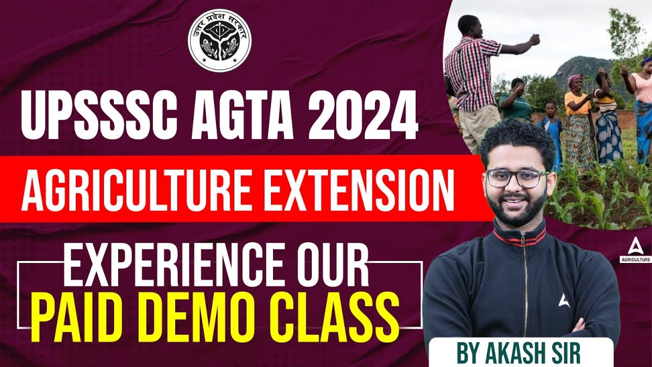 UPSSSC कृषि प्राविधिक सहायक 2024 | Agriculture Extension | Paid Demo Class | By Akash sir