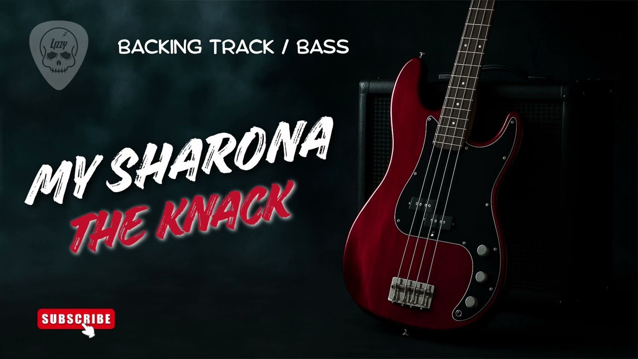 MY SHARONA - THE KNACK (BACKING TRACK BASS)